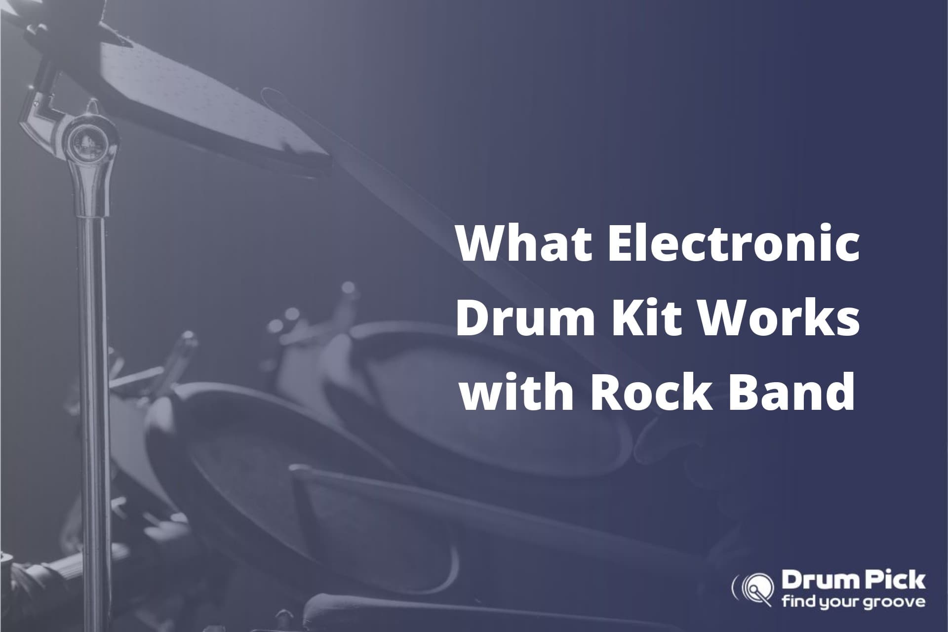 What Electronic Drum Kit Works With Rock Band